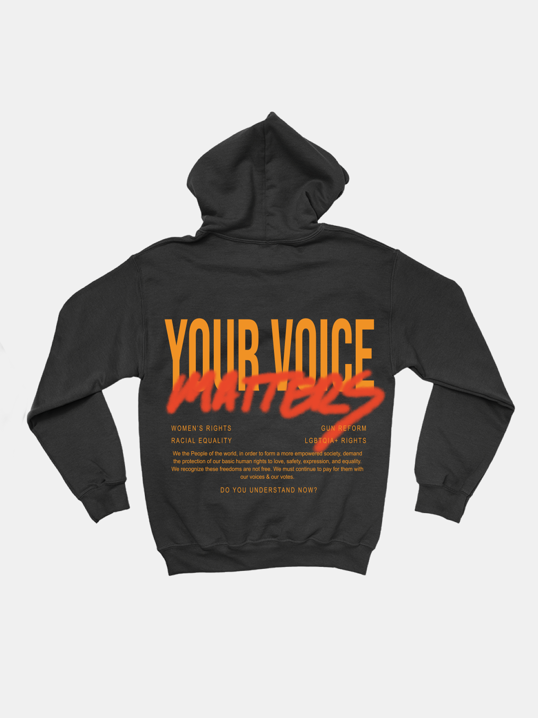 DO YOU UNDERSTAND NOW? GRAPHIC HOODIE - BACK