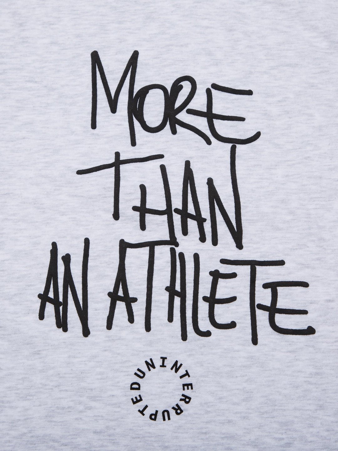 More Than An Athlete Tee Heather Grey - close up of more than an athlete writing